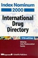 Index nominum 2000 : International drug Directory : = Internationales Arzneistoff-und Arzneimittelverzeichnis : = Répertoire international des substances médicamenteuses et spécialités pharmaceutiques