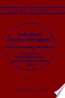 Individuals, essence, and identity : themes of analytic metaphysics