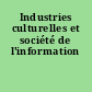 Industries culturelles et société de l'information