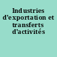 Industries d'exportation et transferts d'activités