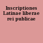 Inscriptiones Latinae liberae rei publicae