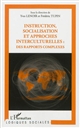 Instruction, socialisation et approches interculturelles : des rapports complexes