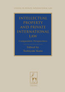 Intellectual property and private international law : comparative perspectives