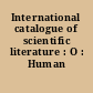 International catalogue of scientific literature : O : Human anatomy