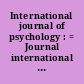 International journal of psychology : = Journal international de psychologie