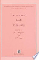 International trade modelling, edited by M.G. Dagenais & P.A. Muet
