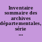 Inventaire sommaire des archives départementales, série L : Administration du département de 1790 à l'an VIII