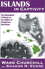 Islands in captivity : the record of the International Tribunal on the Rights of Indigenous Hawaiians