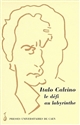 Italo Calvino, le défi au labyrinthe : actes de la journée d'études de Cauen, ...
