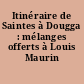 Itinéraire de Saintes à Dougga : mélanges offerts à Louis Maurin