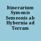 Itinerarium Symonis Semeonis ab Hybernia ad Terram Sanctam