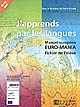 J'apprends par les langues : manuel européen Euro-mania : fichier de l'élève : 8-11 ans : conforme au cadre européen commun de référence pour les langues