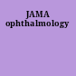 JAMA ophthalmology