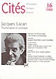 Jacques Lacan : psychanalyse et politique