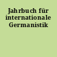 Jahrbuch für internationale Germanistik