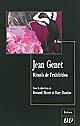 Jean Genet, rituels de l'exhibition