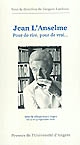 Jean L'Anselme, pour de rire, pour de vrai... : actes du colloque d'Angers, tenu à la Bibliothèque universitaire les 12 et 13 septembre 2002
