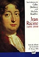 Jean Racine, 1699-1999 : actes du colloque, Ile-de-France - La Ferté-Milon, 25-30 mai 1999