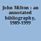 John Milton : an annotated bibliography, 1989-1999