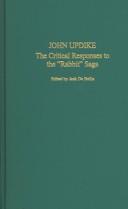 John Updike : the critical responses to the "Rabbit" saga