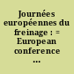 Journées européennes du freinage : = European conference on braking : Lille, France, 12 et 13 Décembre 1995