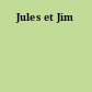 Jules et Jim