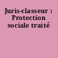 Juris-classeur : Protection sociale traité