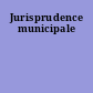 Jurisprudence municipale