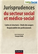 Jurisprudences du secteur social et médico-social