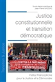 Justice constitutionnelle et transition démocratique