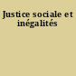 Justice sociale et inégalités