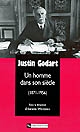 Justin Godart : un homme dans son siècle, 1871-1956