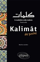Kalimât de poche : Le vocabulaire arabe moderne français-arabe