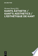 Kants Ästhetik : = Kant's aesthetics : = L'esthétique de Kant