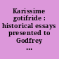 Karissime gotifride : historical essays presented to Godfrey Wettinger on his seventieth birthday