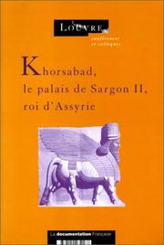 Khorsabad, le palais de Sargon II, roi d'Assyrie : actes du colloque