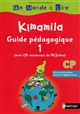 Kimamila CP : guide pédagogique 1