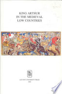 King Arthur in the Medieval low countries