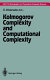 Kolmogorov complexity and computational complexity