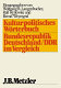 Kulturpolitisches Wörterbuch Bundesrepublik Deutschland-Deutsche Demokratische Republik im Vergleich