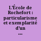 L'École de Rochefort : particularisme et exemplarité d'un mouvement poétique, 1941-1963 : actes du colloque d'Angers, du 8 au 10 décembre 1983