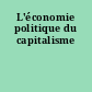 L'économie politique du capitalisme