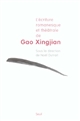 L'écriture romanesque et théâtrale de Gao Xingjian