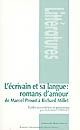 L'écrivain et sa langue : romans d'amour : de Marcel Proust à Richard Millet : [actes du colloque, Clermont-Ferrand, avril 2003]