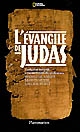 L'évangile de Judas : du Codex Tchacos