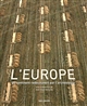L' Europe : un continent redécouvert par l'archéologie
