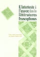 L' intertexte à l'oeuvre dans les littératures francophones