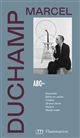 L'ABCdaire de Marcel Duchamp : publié à l'ocacsion de l'exposition "ABCDUCHAMP" musée des Beaux-Arts de Rouen, 15 juin-24 septembre 2018