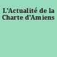 L'Actualité de la Charte d'Amiens