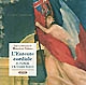 L'Entente cordiale de Fachoda à la Grande Guerre : dans les archives du Quai d'Orsay